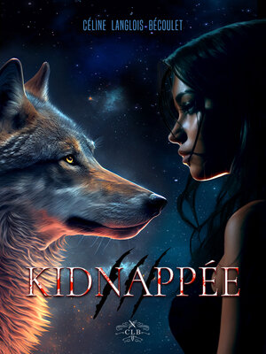 cover image of Kidnappée